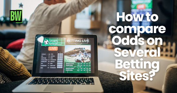 compare odds on several betting sites?